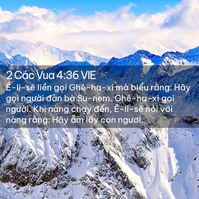 Picture 02 - 2 Các Vua 4:36 VIE - Ê-li-sê liền gọi Ghê-ha-xi mà biểu - Bible Verse Picture