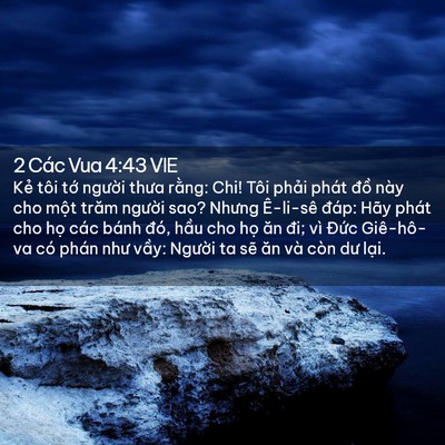Picture 02 - 2 Các Vua 4:43 VIE - Kẻ tôi tớ người thưa rằng: Chi! Tôi - Bible Verse Picture