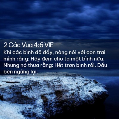 Picture 02 - 2 Các Vua 4:6 VIE - Khi các bình đã đầy, nàng nói với con - Bible Verse Picture