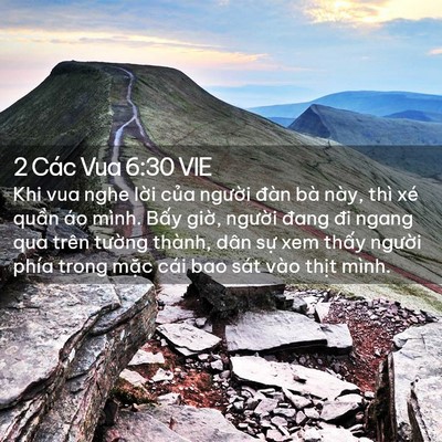 Picture 02 - 2 Các Vua 6:30 VIE - Khi vua nghe lời của người đàn bà này, - Bible Verse Picture
