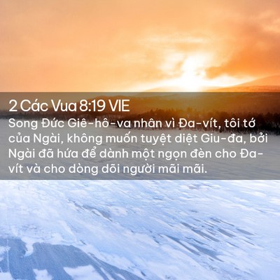 Picture 02 - 2 Các Vua 8:19 VIE - Song Đức Giê-hô-va nhân vì Đa-vít, tôi - Bible Verse Picture