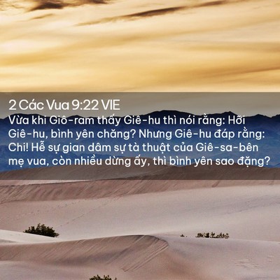 Picture 02 - 2 Các Vua 9:22 VIE - Vừa khi Giô-ram thấy Giê-hu thì nói - Bible Verse Picture