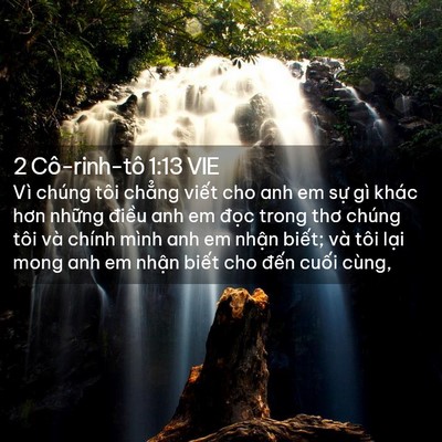 Picture 02 - 2 Cô-rinh-tô 1:13 VIE - Vì chúng tôi chẳng viết cho anh em sự - Bible Verse Picture