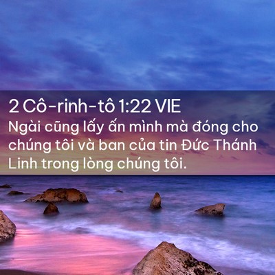 Picture 02 - 2 Cô-rinh-tô 1:22 VIE - Ngài cũng lấy ấn mình mà đóng cho - Bible Verse Picture