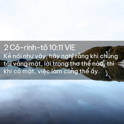 Picture 02 - 2 Cô-rinh-tô 10:11 VIE - Kẻ nói như vậy, hãy nghĩ rằng khi - Bible Verse Picture