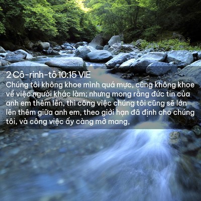 Picture 02 - 2 Cô-rinh-tô 10:15 VIE - Chúng tôi không khoe mình quá mực, cũng - Bible Verse Picture
