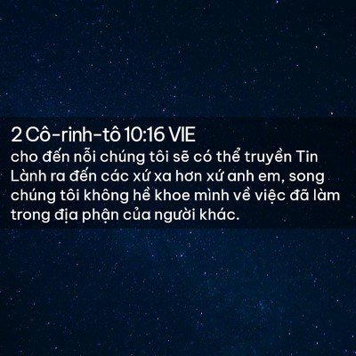 Picture 02 - 2 Cô-rinh-tô 10:16 VIE - cho đến nỗi chúng tôi sẽ có thể - Bible Verse Picture