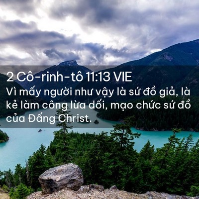 Picture 02 - 2 Cô-rinh-tô 11:13 VIE - Vì mấy người như vậy là sứ đồ - Bible Verse Picture