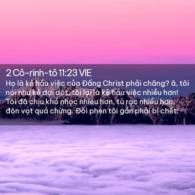 Picture 02 - 2 Cô-rinh-tô 11:23 VIE - Họ là kẻ hầu việc của Đấng Christ - Bible Verse Picture