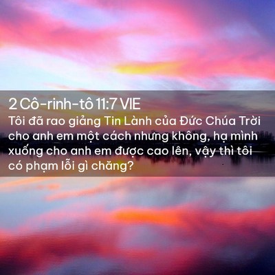 Picture 02 - 2 Cô-rinh-tô 11:7 VIE - Tôi đã rao giảng Tin Lành của Đức - Bible Verse Picture