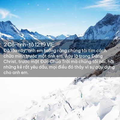 Picture 02 - 2 Cô-rinh-tô 12:19 VIE - Đã lâu nay, anh em tưởng rằng chúng tôi - Bible Verse Picture