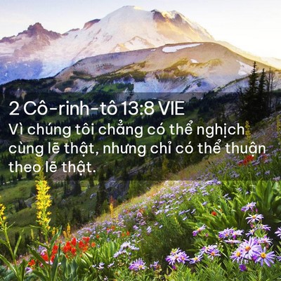Picture 02 - 2 Cô-rinh-tô 13:8 VIE - Vì chúng tôi chẳng có thể nghịch cùng - Bible Verse Picture