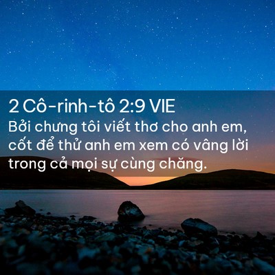 Picture 02 - 2 Cô-rinh-tô 2:9 VIE - Bởi chưng tôi viết thơ cho anh em, cốt - Bible Verse Picture