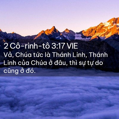 Picture 02 - 2 Cô-rinh-tô 3:17 VIE - Vả, Chúa tức là Thánh Linh, Thánh Linh - Bible Verse Picture
