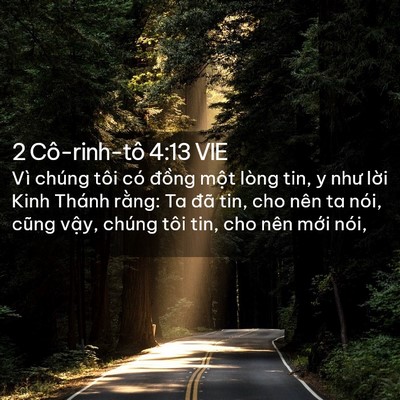 Picture 02 - 2 Cô-rinh-tô 4:13 VIE - Vì chúng tôi có đồng một lòng tin, y - Bible Verse Picture