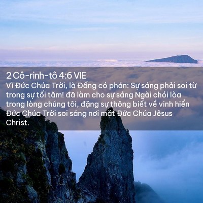 Picture 02 - 2 Cô-rinh-tô 4:6 VIE - Vì Đức Chúa Trời, là Đấng có phán: - Bible Verse Picture