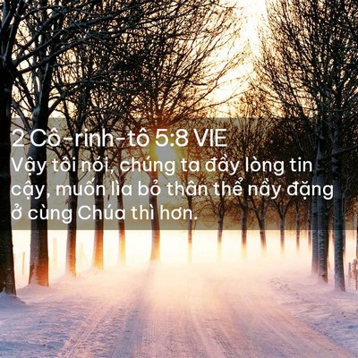 Picture 02 - 2 Cô-rinh-tô 5:8 VIE - Vậy tôi nói, chúng ta đầy lòng tin - Bible Verse Picture
