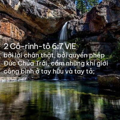 Picture 02 - 2 Cô-rinh-tô 6:7 VIE - bởi lời chân thật, bởi quyền phép - Bible Verse Picture