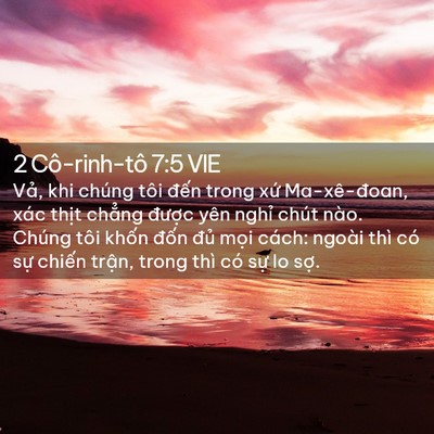Picture 02 - 2 Cô-rinh-tô 7:5 VIE - Vả, khi chúng tôi đến trong xứ - Bible Verse Picture