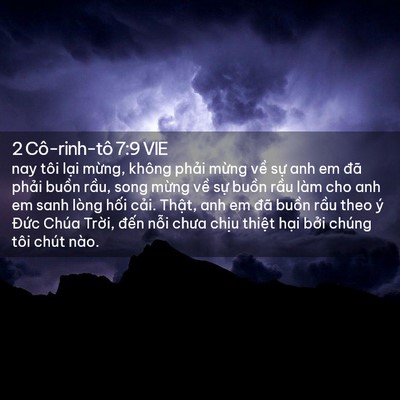 Picture 02 - 2 Cô-rinh-tô 7:9 VIE - nay tôi lại mừng, không phải mừng về - Bible Verse Picture