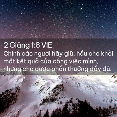 Picture 02 - 2 Giăng 1:8 VIE - Chính các ngươi hãy giữ, hầu cho khỏi - Bible Verse Picture
