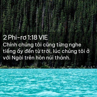 Picture 02 - 2 Phi-rơ 1:18 VIE - Chính chúng tôi cũng từng nghe tiếng ấy - Bible Verse Picture