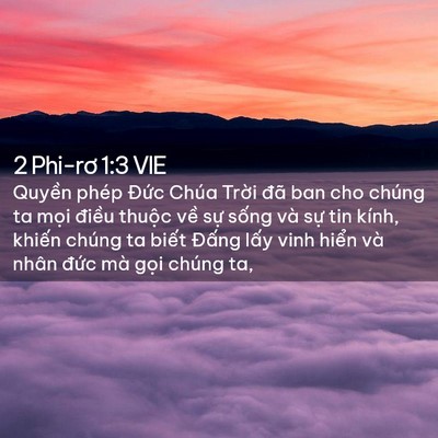 Picture 02 - 2 Phi-rơ 1:3 VIE - Quyền phép Đức Chúa Trời đã ban cho - Bible Verse Picture