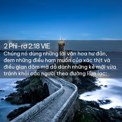 Picture 02 - 2 Phi-rơ 2:18 VIE - Chúng nó dùng những lời văn hoa hư - Bible Verse Picture