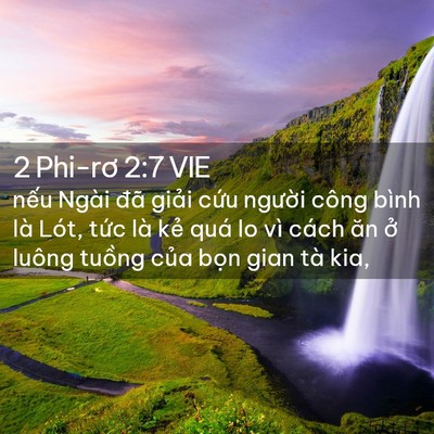 Picture 02 - 2 Phi-rơ 2:7 VIE - nếu Ngài đã giải cứu người công - Bible Verse Picture