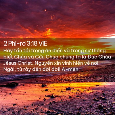 Picture 02 - 2 Phi-rơ 3:18 VIE - Hãy tấn tới trong ân điển và trong sự - Bible Verse Picture
