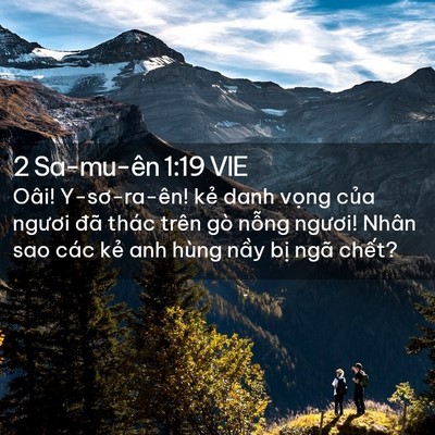 Picture 02 - 2 Sa-mu-ên 1:19 VIE - Oâi! Y-sơ-ra-ên! kẻ danh vọng của - Bible Verse Picture