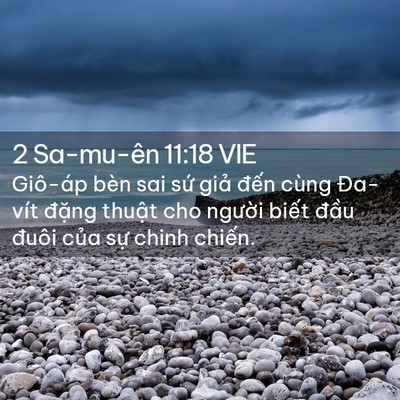 Picture 02 - 2 Sa-mu-ên 11:18 VIE - Giô-áp bèn sai sứ giả đến cùng - Bible Verse Picture