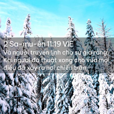 Picture 02 - 2 Sa-mu-ên 11:19 VIE - Và người truyền lịnh cho sứ giả - Bible Verse Picture