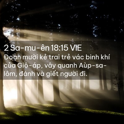 Picture 02 - 2 Sa-mu-ên 18:15 VIE - Đoạn mười kẻ trai trẻ vác binh khí - Bible Verse Picture