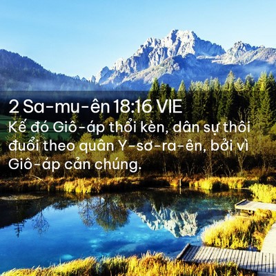 Picture 02 - 2 Sa-mu-ên 18:16 VIE - Kế đó Giô-áp thổi kèn, dân sự thôi - Bible Verse Picture