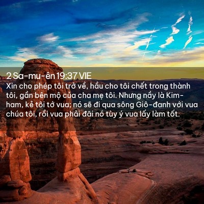 Picture 02 - 2 Sa-mu-ên 19:37 VIE - Xin cho phép tôi trở về, hầu cho tôi - Bible Verse Picture