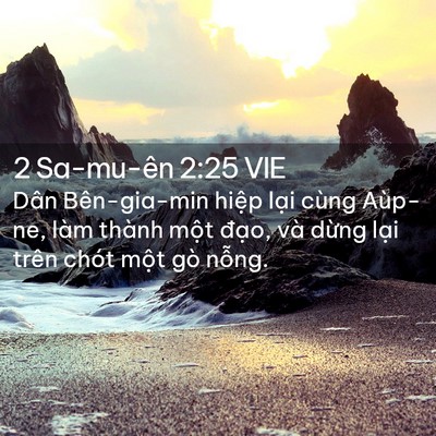 Picture 02 - 2 Sa-mu-ên 2:25 VIE - Dân Bên-gia-min hiệp lại cùng Aùp-ne, - Bible Verse Picture