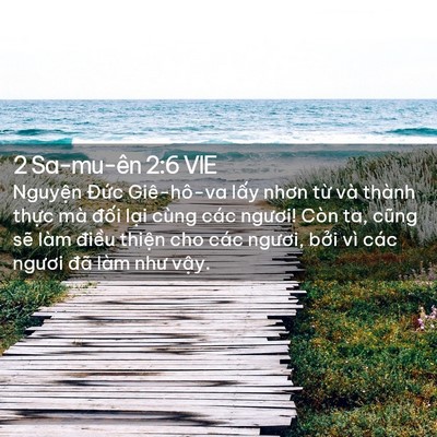 Picture 02 - 2 Sa-mu-ên 2:6 VIE - Nguyện Đức Giê-hô-va lấy nhơn từ và - Bible Verse Picture