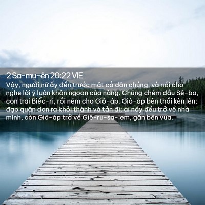 Picture 02 - 2 Sa-mu-ên 20:22 VIE - Vậy, người nữ ấy đến trước mặt - Bible Verse Picture