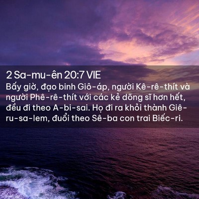 Picture 02 - 2 Sa-mu-ên 20:7 VIE - Bấy giờ, đạo binh Giô-áp, người - Bible Verse Picture
