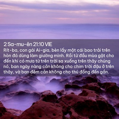 Picture 02 - 2 Sa-mu-ên 21:10 VIE - Rít-ba, con gái Ai-gia, bèn lấy một cái - Bible Verse Picture