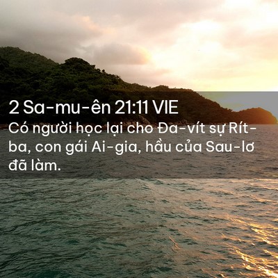 Picture 02 - 2 Sa-mu-ên 21:11 VIE - Có người học lại cho Đa-vít sự - Bible Verse Picture