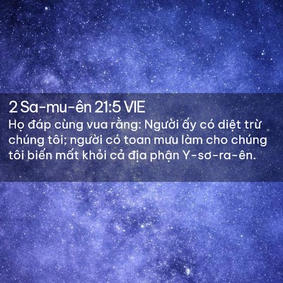 Picture 02 - 2 Sa-mu-ên 21:5 VIE - Họ đáp cùng vua rằng: Người ấy có - Bible Verse Picture