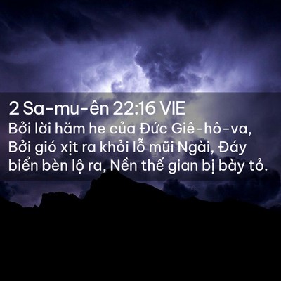 Picture 02 - 2 Sa-mu-ên 22:16 VIE - Bởi lời hăm he của Đức Giê-hô-va, - Bible Verse Picture