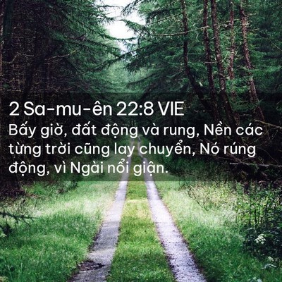 Picture 02 - 2 Sa-mu-ên 22:8 VIE - Bấy giờ, đất động và rung, Nền các - Bible Verse Picture