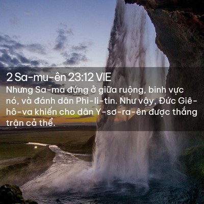 Picture 02 - 2 Sa-mu-ên 23:12 VIE - Nhưng Sa-ma đứng ở giữa ruộng, binh - Bible Verse Picture