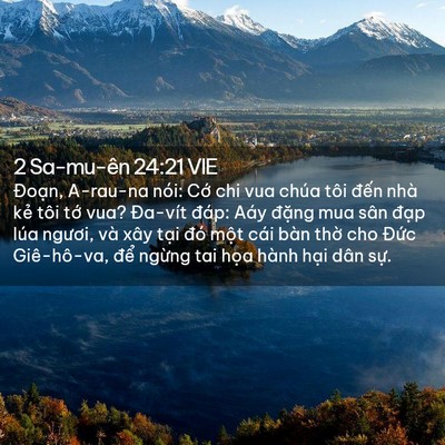 Picture 02 - 2 Sa-mu-ên 24:21 VIE - Đoạn, A-rau-na nói: Cớ chi vua chúa tôi - Bible Verse Picture