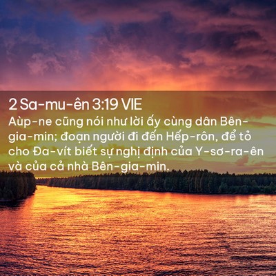 Picture 02 - 2 Sa-mu-ên 3:19 VIE - Aùp-ne cũng nói như lời ấy cùng dân - Bible Verse Picture