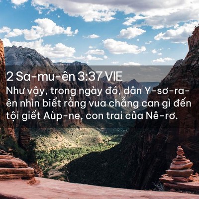 Picture 02 - 2 Sa-mu-ên 3:37 VIE - Như vậy, trong ngày đó, dân Y-sơ-ra-ên - Bible Verse Picture