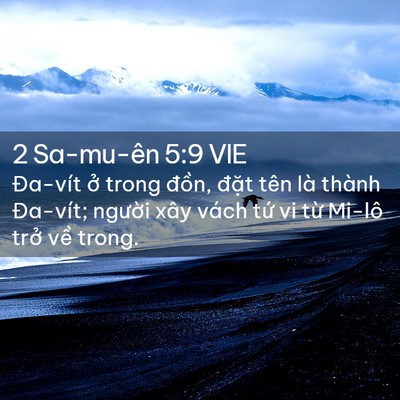 Picture 02 - 2 Sa-mu-ên 5:9 VIE - Đa-vít ở trong đồn, đặt tên là thành - Bible Verse Picture